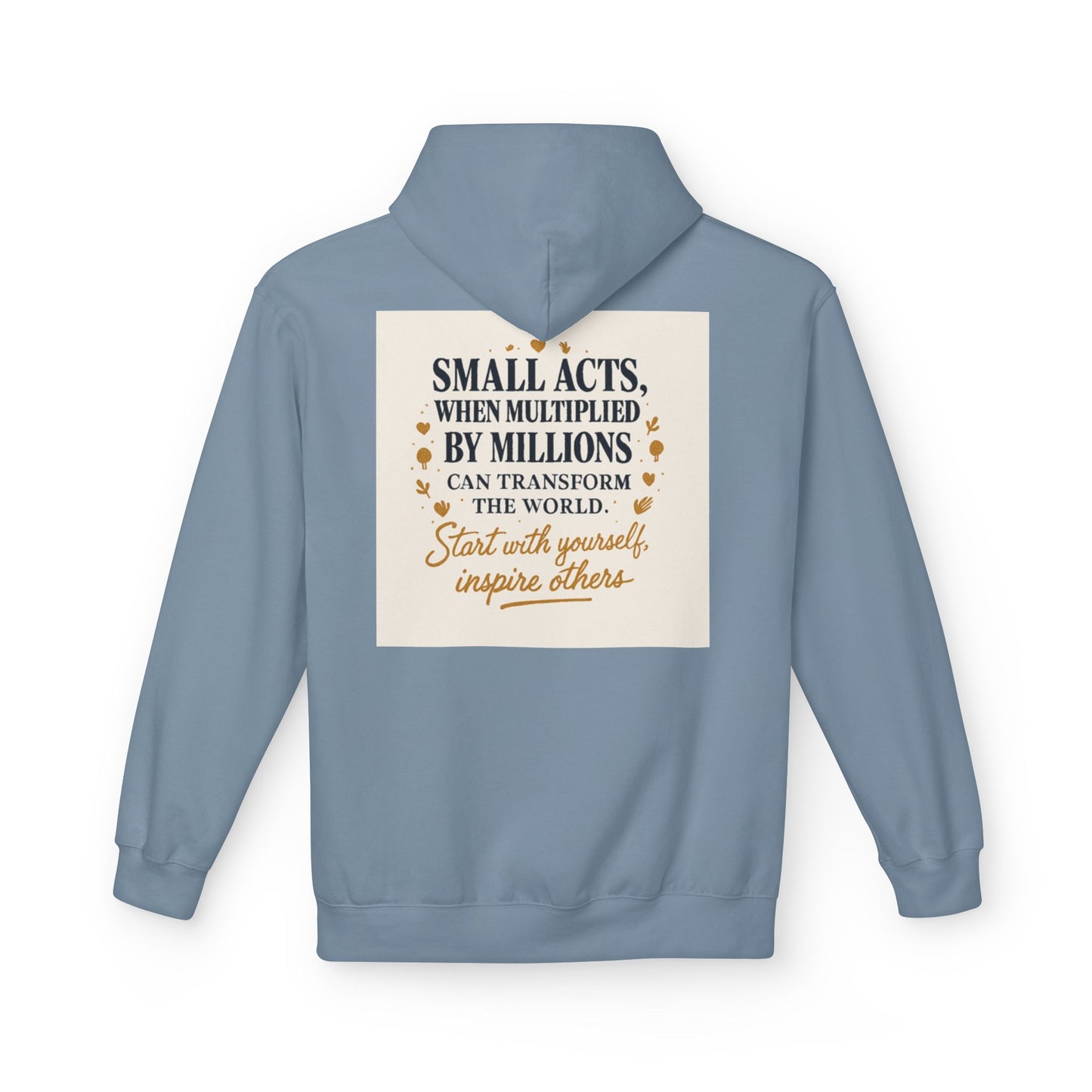 Inspiring Quote Hoodie for Positive Change