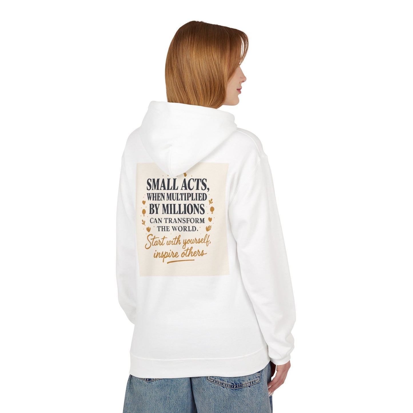 Inspiring Quote Hoodie for Positive Change