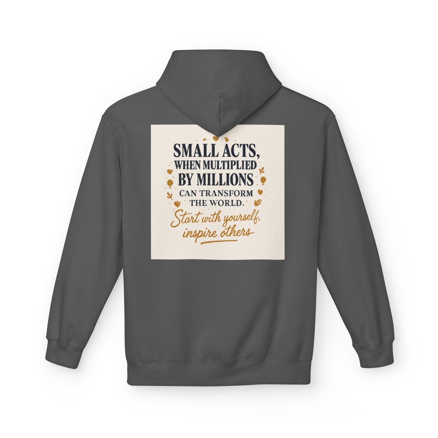 Inspiring Quote Hoodie for Positive Change