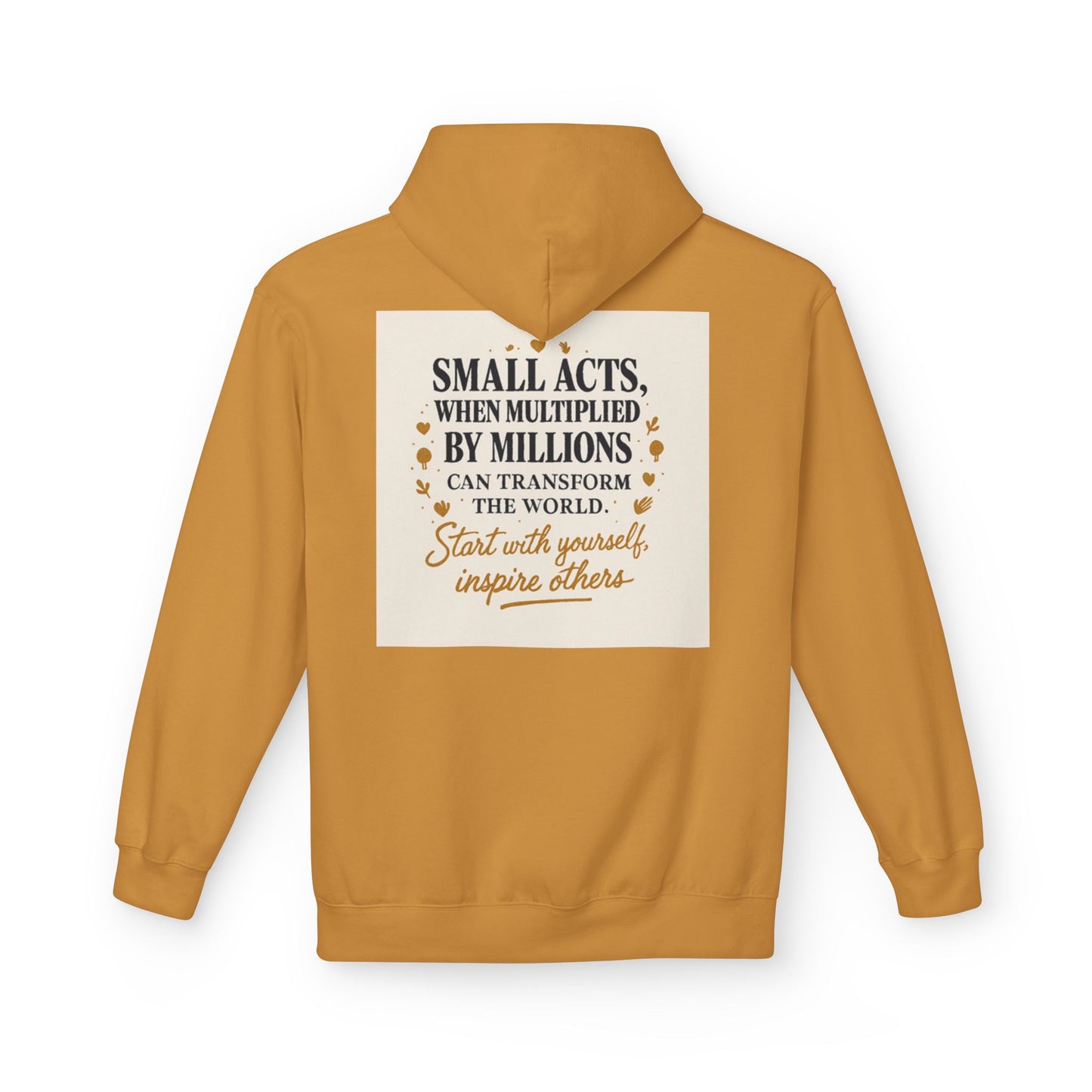 Inspiring Quote Hoodie for Positive Change