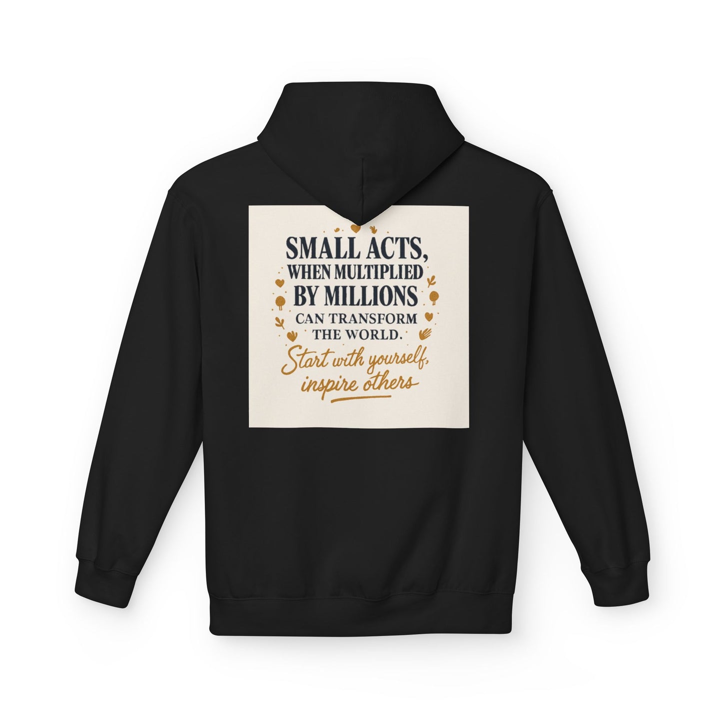 Inspiring Quote Hoodie for Positive Change