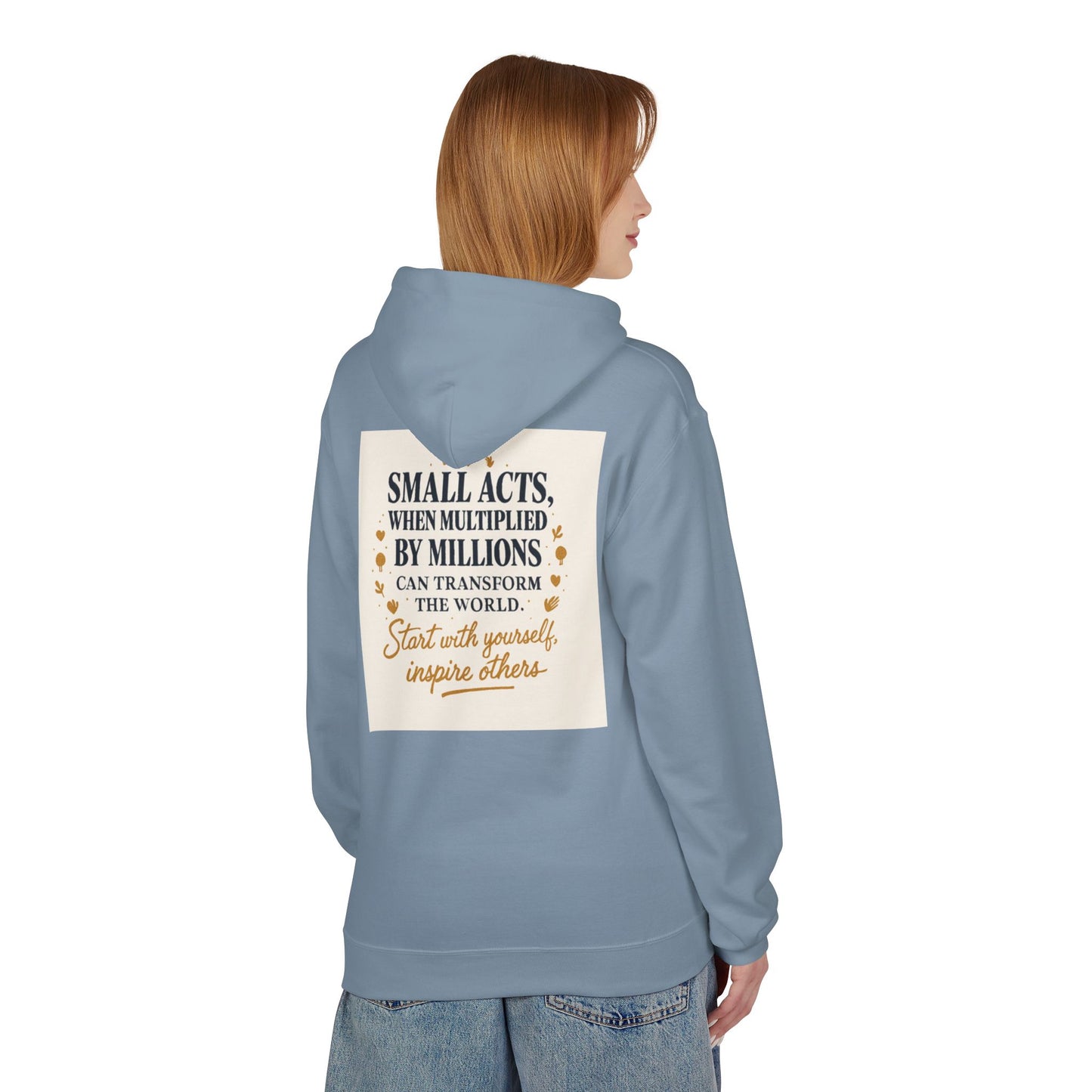Inspiring Quote Hoodie for Positive Change