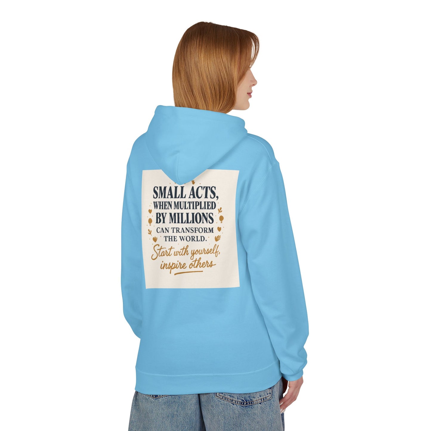 Inspiring Quote Hoodie for Positive Change