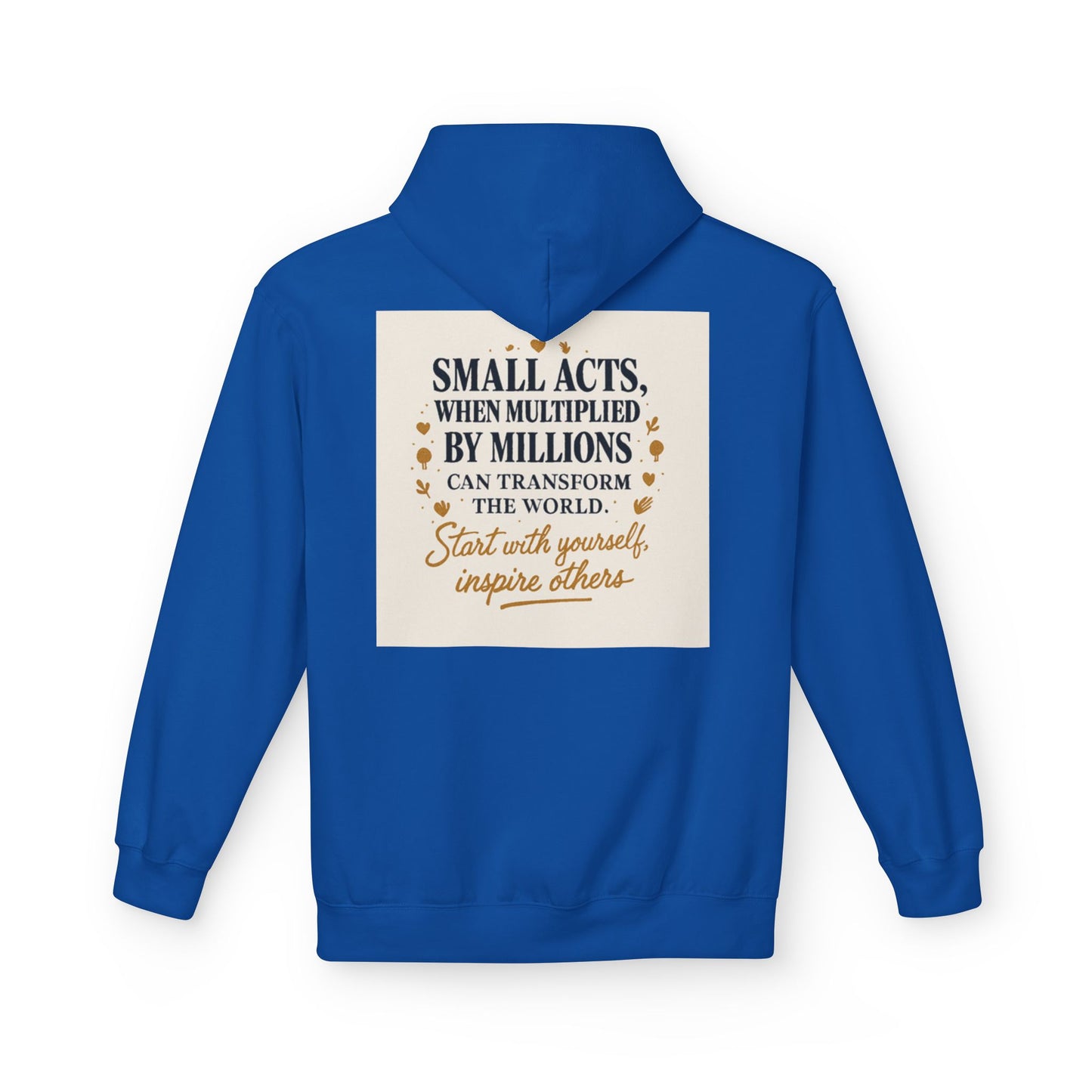 Inspiring Quote Hoodie for Positive Change